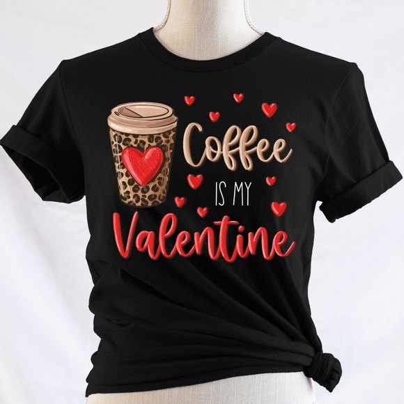 Tops - Coffee is My Valentine T-Shirt Black